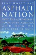 Asphalt Nation How The Automobile Took O