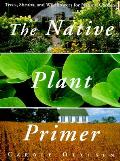 Native Plant Primer