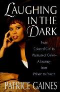 Laughing In The Dark From Colored Girl