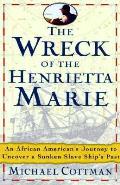 Wreck Of The Henrietta Marie