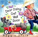 Dear Daisy Get Well Soon