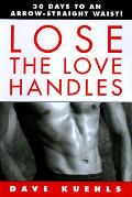 Lose The Love Handles