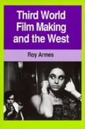 Third World Film Making & The West