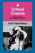 A Critical Cinema 1: Interviews with Independent Filmmakers