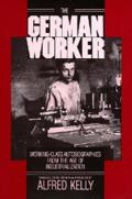 German Worker Working Class Autobiograph