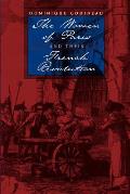 The Women of Paris and Their French Revolution: Volume 26