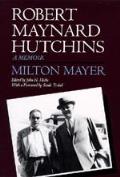 Robert Maynard Hutchins A Memoir