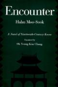 Encounter A Novel of Nineteenth Century Korea