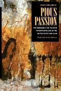 Pious Passion: The Emergence of Modern Fundamentalism in the United States and Iran Volume 6