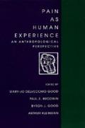 Pain as Human Experience: An Anthropological Perspective Volume 31