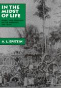 In the Midst of Life: Affect and Ideation in the World of the Tolai Volume 9