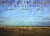 Great Central Valley Californias Heartla