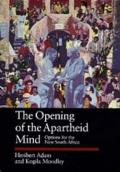 The Opening of the Apartheid Mind: Options for the New South Africa Volume 50