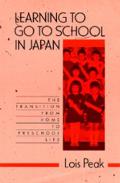 Learning to Go to School in Japan: The Transition from Home to Preschool Life