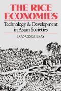 The Rice Economies: Technology and Development in Asian Societies