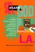 Sex Death & God In L A