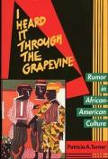 I Heard It Through the Grapevine: Rumor in African-American Culture