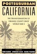 Postsuburban California: The Transformation of Orange County Since World War II