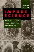 Impure Science Aids Activism & The Pol