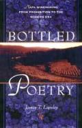 Bottled Poetry Napa Winemaking