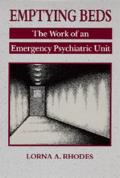 Emptying Beds: The Work of an Emergency Psychiatric Unit Volume 27