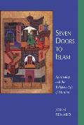 Seven Doors to Islam Spirituality & the Religious Life Musl