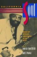 California Soul: Music of African Americans in the West Volume 1