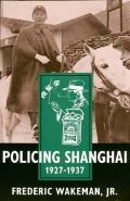 Policing Shanghai 1927-1937