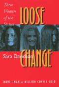 Loose Change Three Women Of The Sixties