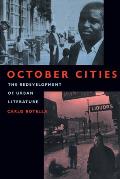 October Cities Redevelopment of Urban Literature