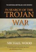 In Search of the Trojan War Updated Edition