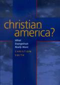 Christian America What Evangelicals Real