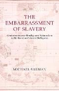 Embarrassment Of Slavery Controversies