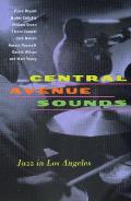 Central Avenue Sounds Jazz in Los Angeles