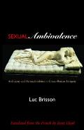 Sexual Ambivalence: Androgyny and Hermaphroditism in Graeco-Roman Antiquity