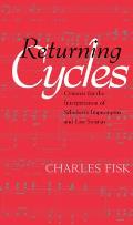 Returning Cycles: Contexts for the Interpretation of Schubert's Impromptus and Last Sonatas Volume 11