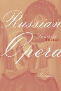 Russian Opera and the Symbolist Movement: Volume 2