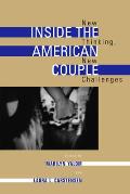 Inside the American Couple: New Thinking, New Challenges