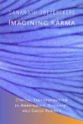 Imagining Karma Ethical Transformation