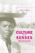 Culture & the Senses Bodily Ways of Knowing in an African Community