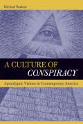 Culture of Conspiracy Apocalyptic Visions in Contemporary America