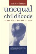 Unequal Childhoods: Class, Race, and Family Life