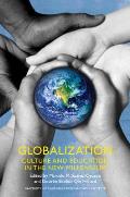 Globalization Culture & Education in the New Millennium
