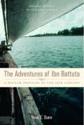 Adventures of Ibn Battuta A Muslim Traveler of the Fourteenth Century
