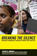 Breaking the Silence French Womens Voices from the Ghetto