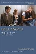 Way Hollywood Tells It Story & Style in Modern Movies