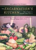Encarnaci?n's Kitchen: Mexican Recipes from Nineteenth-Century California Volume 9