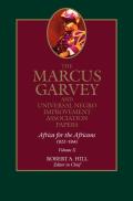 The Marcus Garvey and Universal Negro Improvement Association Papers, Vol. X: Africa for the Africans, 1923-1945 Volume 10