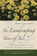 The Landscaping Ideas of Jays: A Natural History of the Backyard Restoration Garden