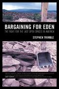 Bargaining for Eden The Fight for the Last Open Spaces in America